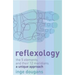 Reflexology: The 5 Elements and their 12 Meridians: A Unique Approach