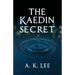 The Kaedin Secret