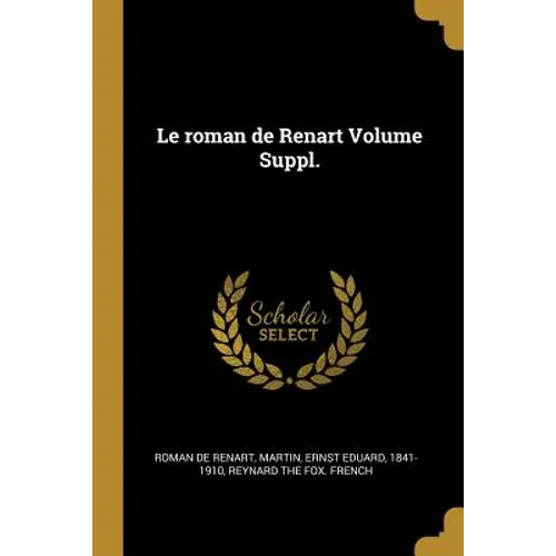 Le roman de Renart Volume Suppl.
