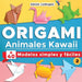 ORIGAMI, Animales Kawaii: +40 modelos simples y fáciles 2: Proyectos de plegado de papel paso a paso. Un regalo ideal para principiantes, niños