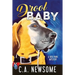 Drool Baby: A Dog Park Mystery