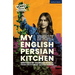My English Persian Kitchen