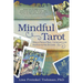 Mindful Tarot: Bring a Peace-Filled, Compassionate Practice to the 78 Cards