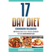 17 Day Diet Cookbook Reloaded: Top 70 Delicious Cycle 1 Recipes Cookbook for Your Rapid Weight Loss