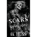 Scars and Promises