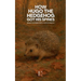 How Hugo the Hedgehog Got His Spines: Bilingual French-English Children's Stories for Beginners