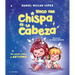 Tengo Una Chispa En La Cabeza. Un Cuento Sobre El Autismo / There's a Spark in My Brain: A Story about Autism