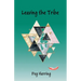 Leaving the Tribe