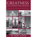 Greatness in Construction History: Human Stories of Great People and Great Projects