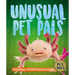 Unusual Pet Pals