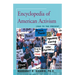 Encyclopedia of American Activism: 1960 to the Present