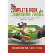 The Complete Book for Combining Foods - How to combine foods for optimal health