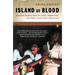 Island of Blood: Frontline Reports from Sri Lanka, Afghanistan, and Other South Asian Flashpoints