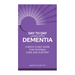 Day to Day Living with Dementia: A Mayo Clinic Guide for Offering Care and Support