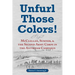Unfurl Those Colors!: McClellan, Sumner, and the Second Army Corps in the Antietam Campaign