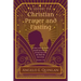 Christian Prayer and Fasting: Prayer and Fasting