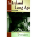 In Ireland Long Ago