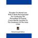 Thoughts On Martial Law: With A Mode Recommended For Conducting The Proceedings Of General Courts Martial, Inscribed To The Gentlemen Of The Army (178