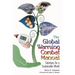 The Global Warming Combat Manual: Solutions for a Sustainable World