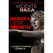 Rebeca debe morir: Las doce puertas parte VI