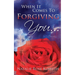 When It Comes To Forgiving You...