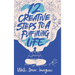 12 Creative Steps to a Fulfilling Life