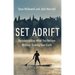 Set Adrift: Deconstructing What You Believe Without Sinking Your Faith