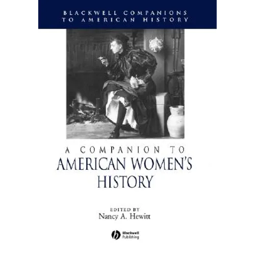 A Companion to American Women's History