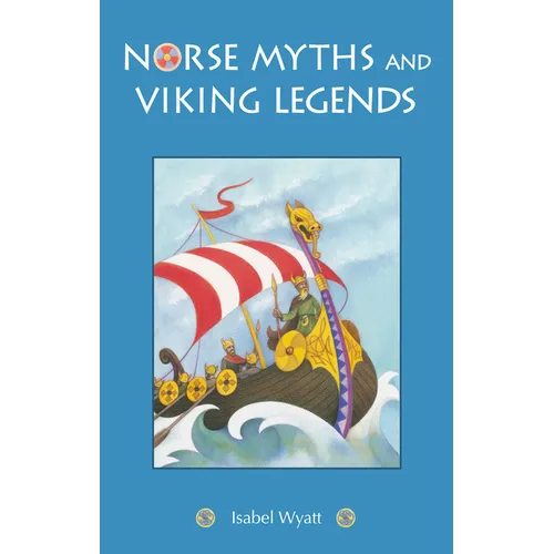 Norse Myths and Viking Legends