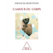 Love of the Body / L'Amour du corps