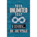 Your Unlimited Self: 9 Proven Techniques to Clear Your Mind and Attract the Right Results