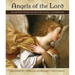 Angels of the Lord: 365 Reflections on Our Heavenly Guardians