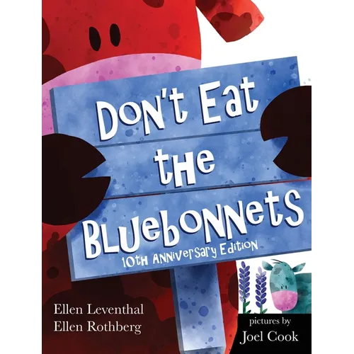 Don't Eat the Bluebonnets