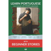 Learn Portuguese with Beginner Stories: Interlinear Portuguese to English