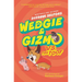Wedgie & Gizmo vs. the Toof
