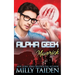 Alpha Geek: Maverick