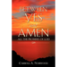 Between Yes and Amen
