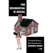 The Residential Is Racial: A Perceptual History of Mass Homeownership