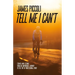 Tell Me I Can't