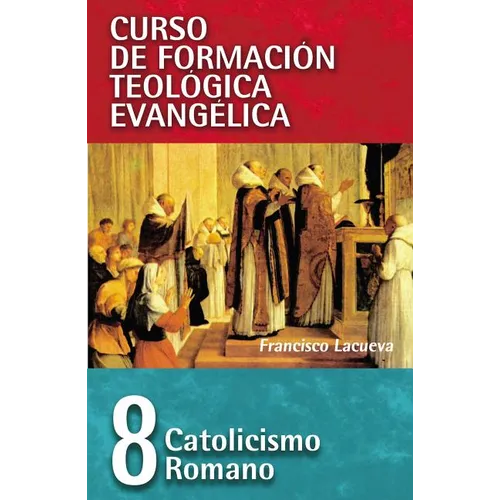 El Catolicismo Romano