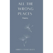 All the Wrong Places