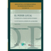 El Poder Local: Su origen en la Francia revolucionaria y su futuro en la Europa de las regiones. Segunda edición