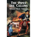 The Pipes Are Calling: A Tale of Scotland