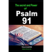 The Secret and Power Of Psalm 91
