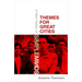 Themes for Great Cities: A New History of Simple Minds
