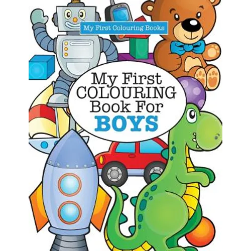 My First Colouring Book for Boys ( Crazy Colouring For Kids)