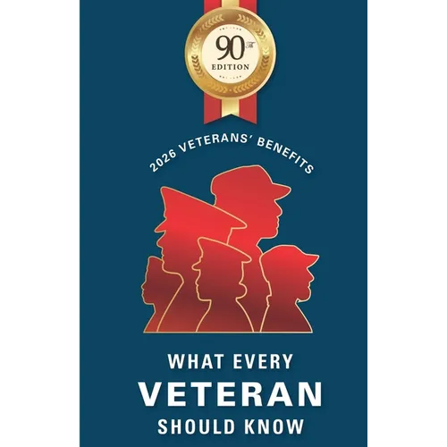Library Ed WHAT EVERY VETERAN SHOULD KNOW 2026