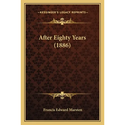 After Eighty Years (1886)