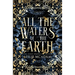 All the Waters of the Earth