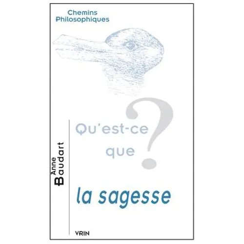 Qu'est-CE Que La Sagesse?